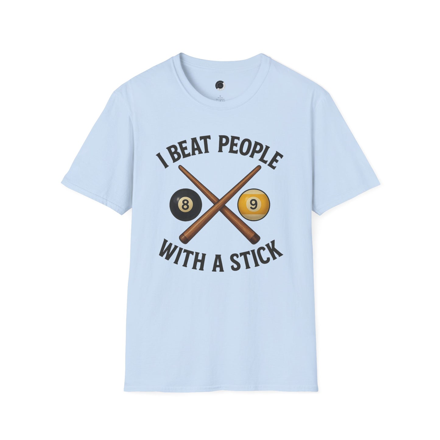 I Beat People with a Stick